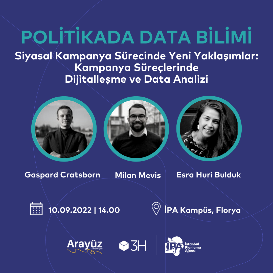 Politikada Data Bilimi | Siyasal Kampanya Sürecinde Yeni Yaklaşımlar: Kampanya Süreçlerinde Dijitalleşme ve Data Analizi