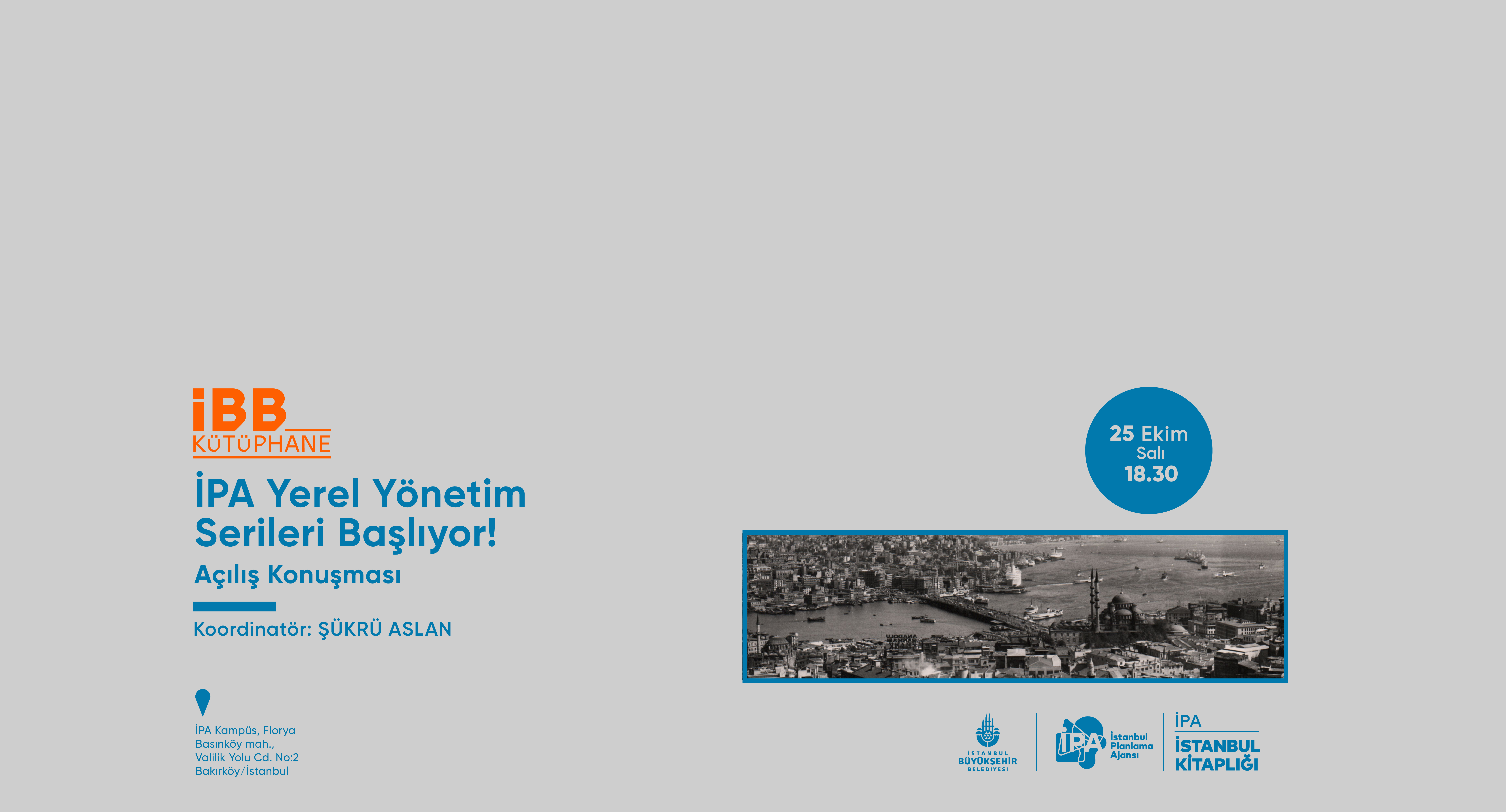 İstanbul Yerel Yönetim Tarihi Serisi Açılış Konuşması